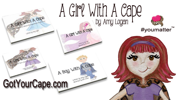 A Girl With A Cape Children's Books by Amy Logan